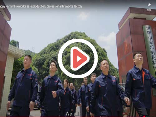 Happy Family Fireworks safe production, professional fireworks factory
